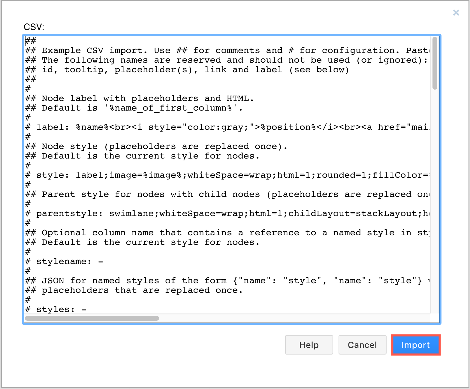 Paste your formatting information and CSV data into the large text field, then click Import