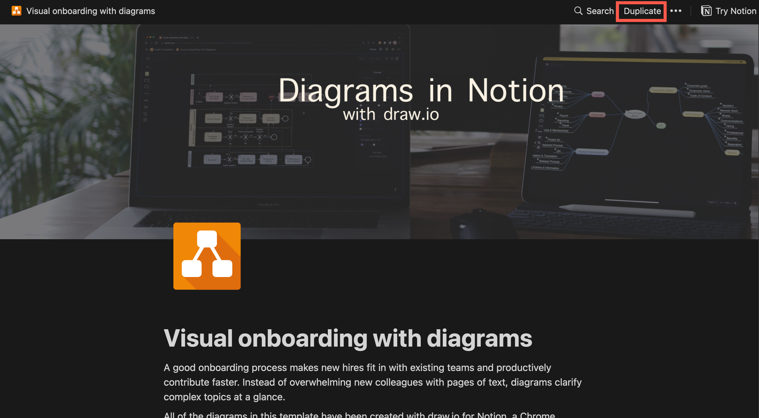 Click on Duplicate in the top right of a Notion template to make a copy of the page - this copies any diagrams that are embedded in the Notion template