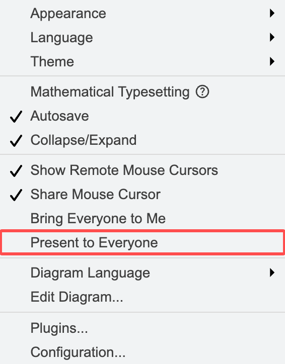 Select Extras > Present to Everyone from the menu so that your collaborators follow your view of the diagram